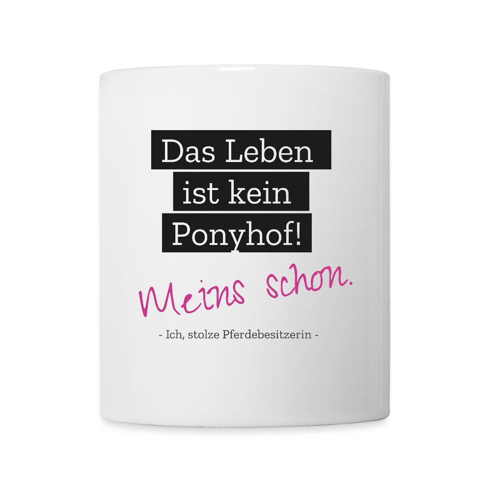 Ponyhofleben - Tasse - Weiß